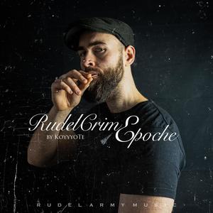 Rudelcrime Epoche (Explicit)