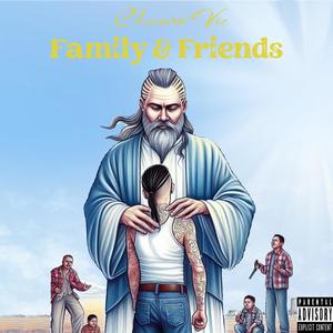 Family and Friends (Explicit)