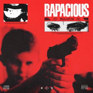 RAPACIOUS (Explicit)