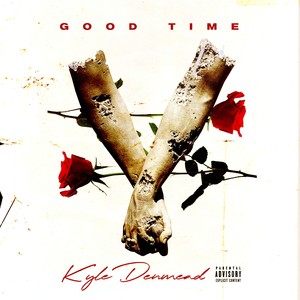 Good Time (Explicit)