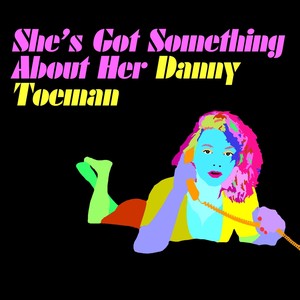 She's Got Something About Her