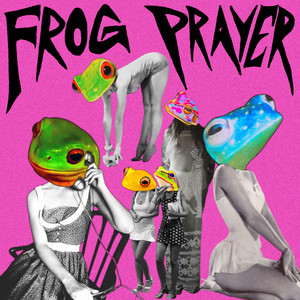 Frog Prayer