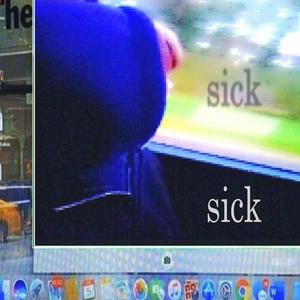 Sick (Explicit)