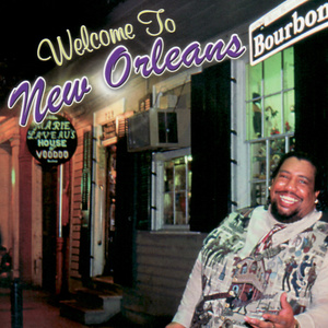 Welcome To New Orleans