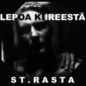 Lepoa Kiireestä (Explicit)