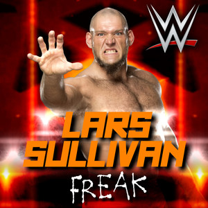 Freak(Lars Sullivan)