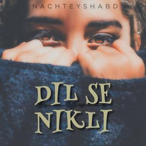 DIL SE NIKLI (Explicit)
