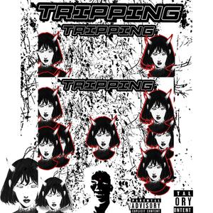 Tripping! (Explicit)