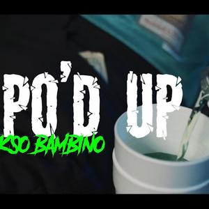 PO'D UP (Explicit)