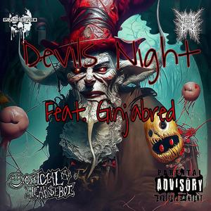 Devils Night (feat. Ginjabred) [Explicit]