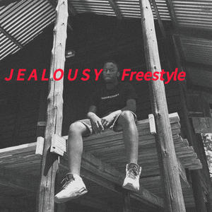 Jealousy Freestyle (Unmastered) [Explicit]