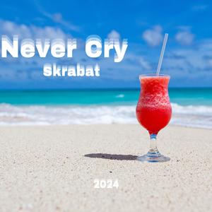 Never Cry