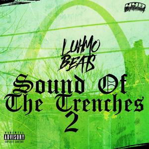 Sound Of The Trenches 2 (Explicit)