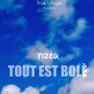 Tout est bolè