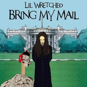 Bring My Mail (Explicit)