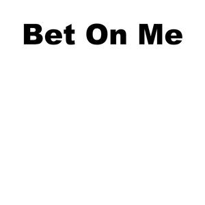 Bet on me (feat. Material Girl) (Instrumental)