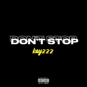 DON'T STOP (Explicit)