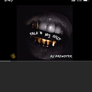 Talk'n My **** (Explicit)