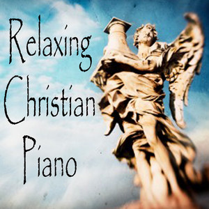 Relaxing Christian Piano