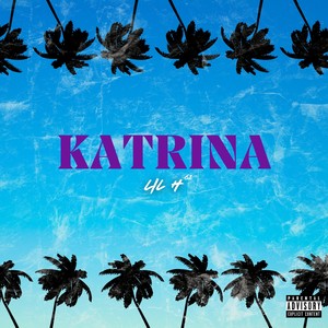 Katrina (Explicit)