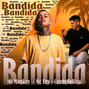 Bandida (Explicit)