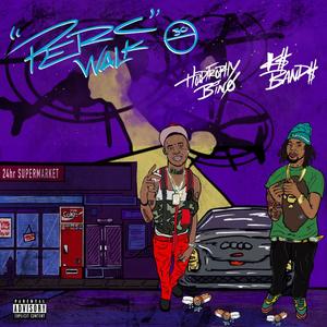 Perc Walk (feat. Hoodtrophy Bino) (Explicit)