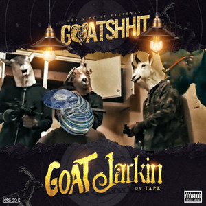 Goat Jackin (Explicit)