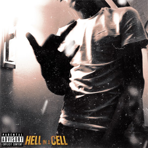 Hell N A Cell (Explicit)