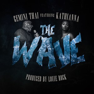 The Wave (feat. Kathianna) [Explicit]