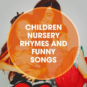 Children nursery rhymes and funny songs