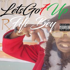 Let$ Go (7) UP (Explicit)