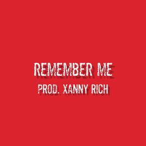 Remember Me (Explicit)