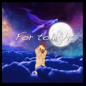 For Tonight (Explicit)