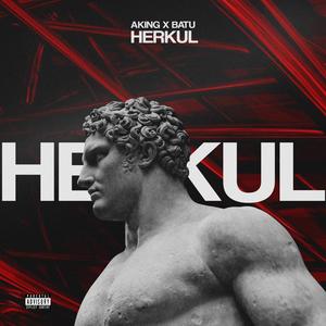 Herkül(feat. BATU) (Explicit)