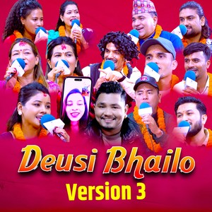 Deusi Bhailo (Version 3)