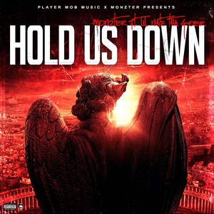 Hold Us Down (feat. Lil Nate Tha Goer) (Explicit)