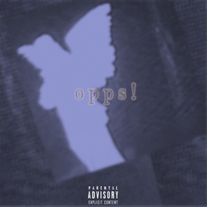 Opps! (Explicit)