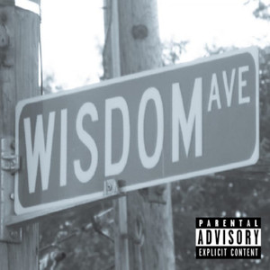 Wisdom Street (Explicit)