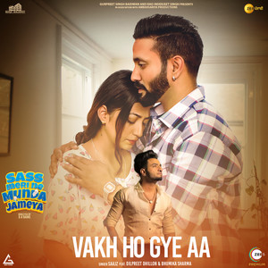 Vakh Ho Gye Aa (From "Sass Meri Ne Munda Jameya")