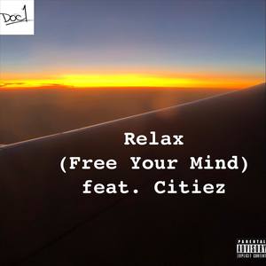 Relax (Free Your Mind)