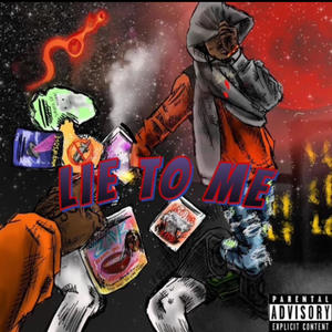Lie to me !! (feat. YungGuapo) (Explicit)