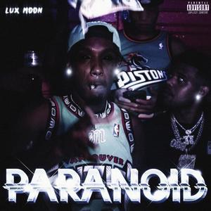 Paranoid (Explicit)
