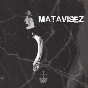 MATA VIBEZ (Explicit)