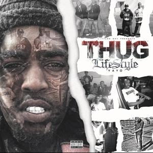 Thug Lifestyle (Explicit)