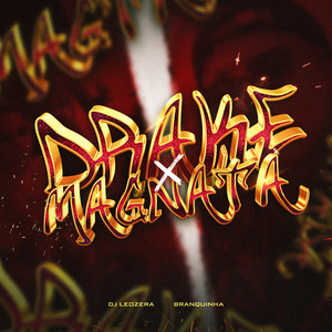 Drake X Magnata (Explicit)