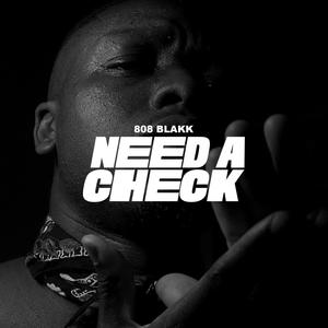 Needa Check (feat. Raw B) (Explicit)