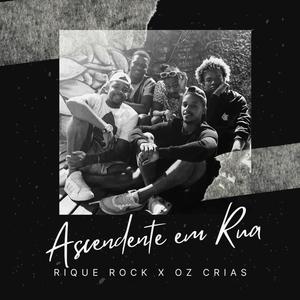 ASCENDENTE EM RUA (feat. OZ CRIAS) (Explicit)