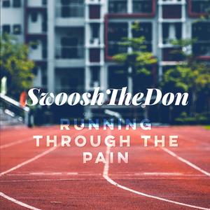 Running Through The Pain (Explicit)