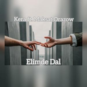 Elimde Dal (feat. Maksat Orazow) [Explicit]