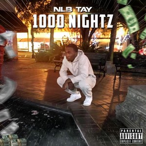 1000 Nightz (Explicit)